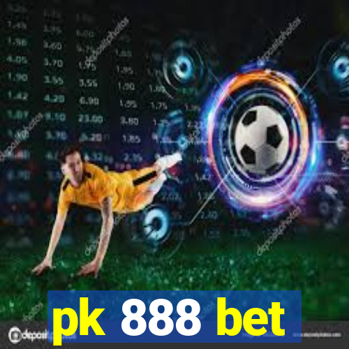 pk 888 bet